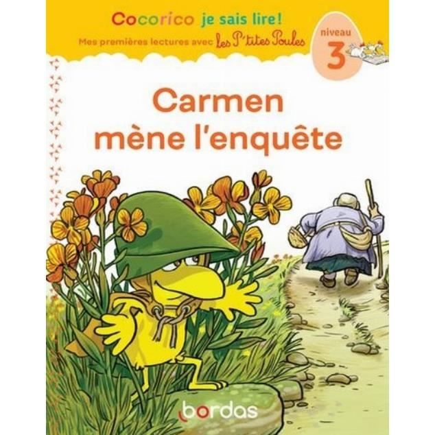 Premieres lectures - Carmen mène l'enquête - niveau 3 - Cocorico - Les P'tites Poules