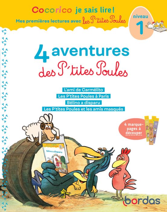 Bordas - Cocorico Je sais lire ! Mes premières lectures avec les P'tites Poules - 4 aventures des P'tites Poules, niveau 216x170