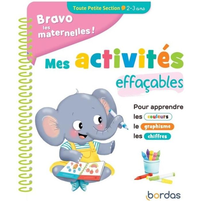 Bordas - Bravo les maternelles - Mes activites effaçables - Toute Petite section - 250x217