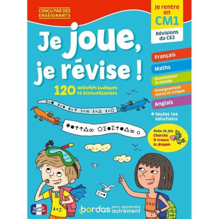 Cahier de vacances - Bordas - Je joue, je revise - Je rentre en CM1 - Français, maths, anglais, EMC