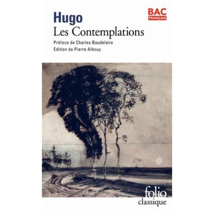 Les Contemplations. Précédé de Victor Hugo, par Charles Baudelaire
