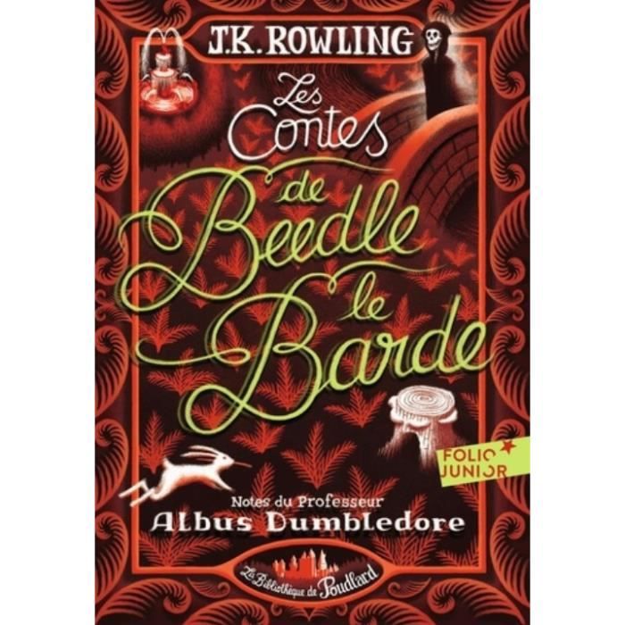 Les contes de Beedle le Barde. Notes du professeur Albus Dumbledore