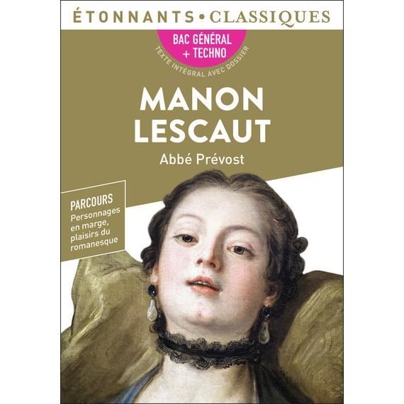Manon Lescaut - BAC 2023 : Collection étonnants Classiques