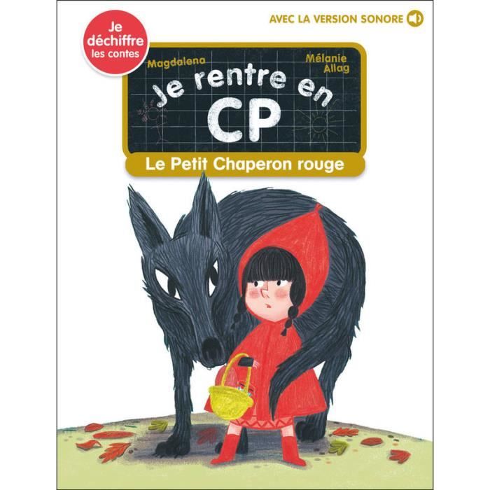 Je rentre en CP Tome 19 - Le Petit Chaperon rouge