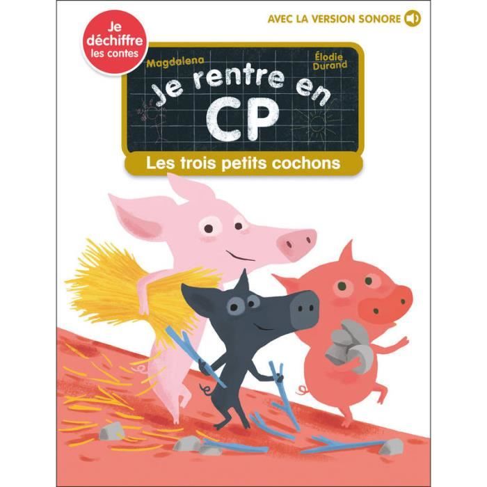 Je rentre en CP Tome 17 - Les trois petits cochons