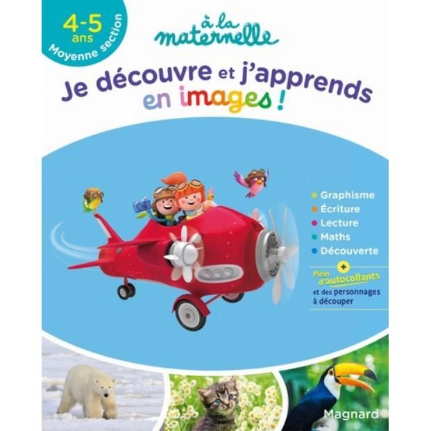 Livre éducatif - Je découvre et j'apprends en images MS - 4 à 5 ans - Activités ludiques - Thèmes variés