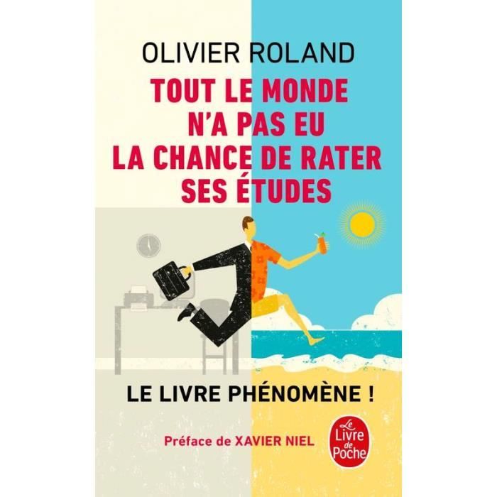 Tout le monde n'a pas eu la chance de rater ses études