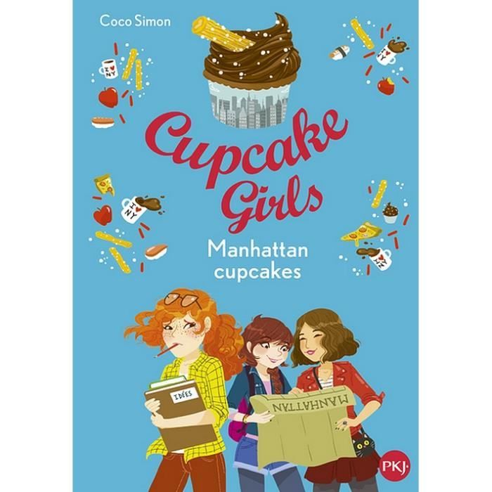 Cupcake Girls Tome 16 - MANHATTAN CUPCAKES