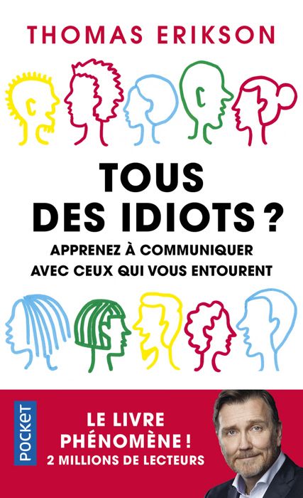 Tous des idiots ? - Erikson Thomas - Livres - Santé Vie de famille