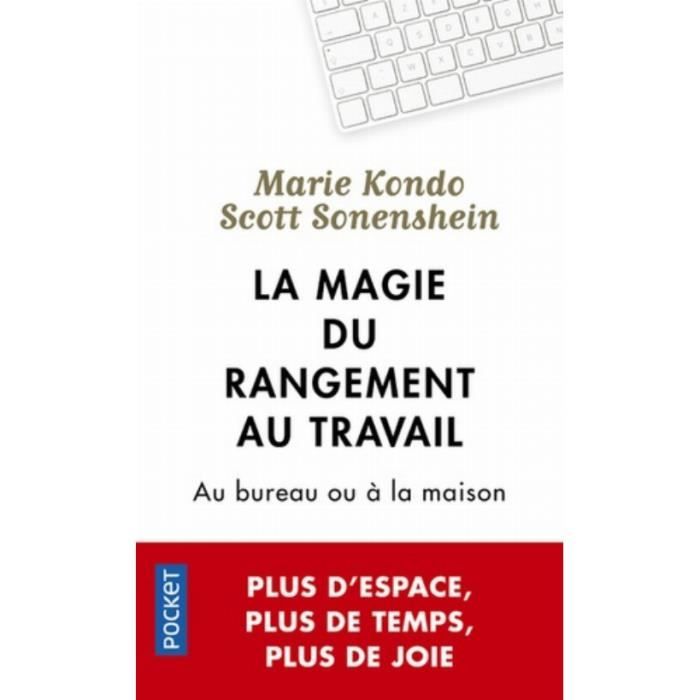 La magie du rangement au travail