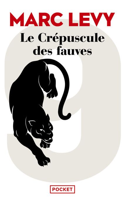 9. Le Crépuscule des fauves - Levy Marc - Livres - Littérature Romans