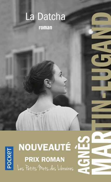 La Datcha - Martin-Lugand Agnès - Livres - Littérature Romans