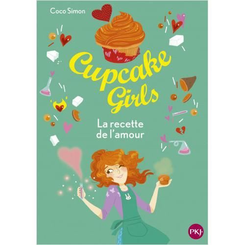 Cupcake Girls Tome 28 - La recette de l'amour