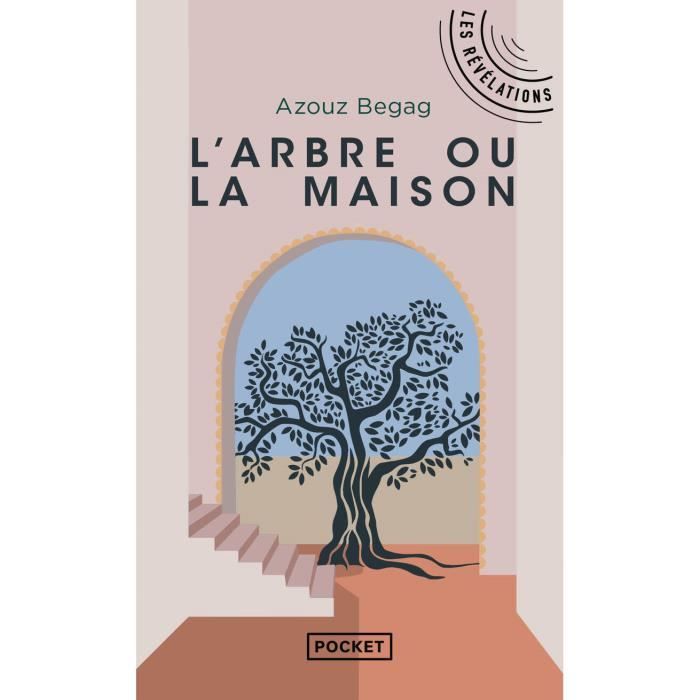 Pocket - L'Arbre ou la Maison - Begag Azouz 0x0