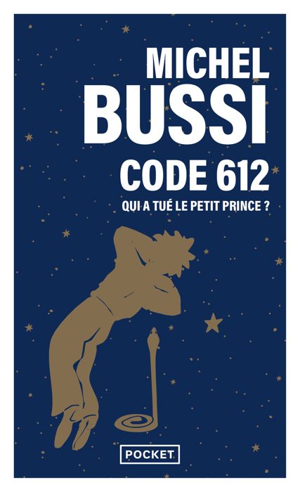 Code 612 : qui a tué le Petit Prince ? - Bussi Michel - Livres - Policier Thriller