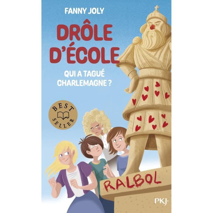 Pocket Jeunesse - Drôle d'ecole - tome 01 : Qui a tague Charlemagne - Joly Fanny 178x108