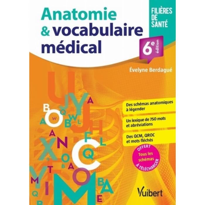 Anatomie & vocabulaire médical. 6e édition
