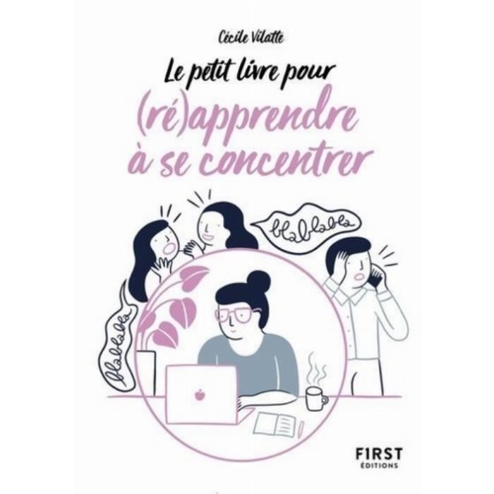 Pour réapprendre à se concentrer