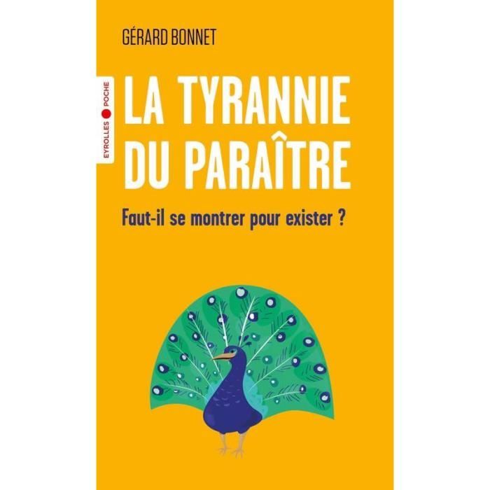 La tyrannie du paraître - Faut-il se montrer pour exister