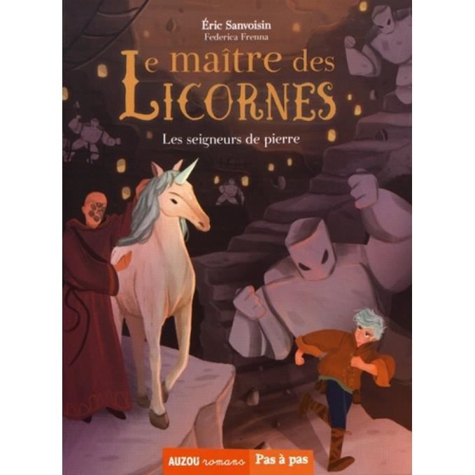 Le maître des licornes Tome 5 : Les seigneurs de pierre