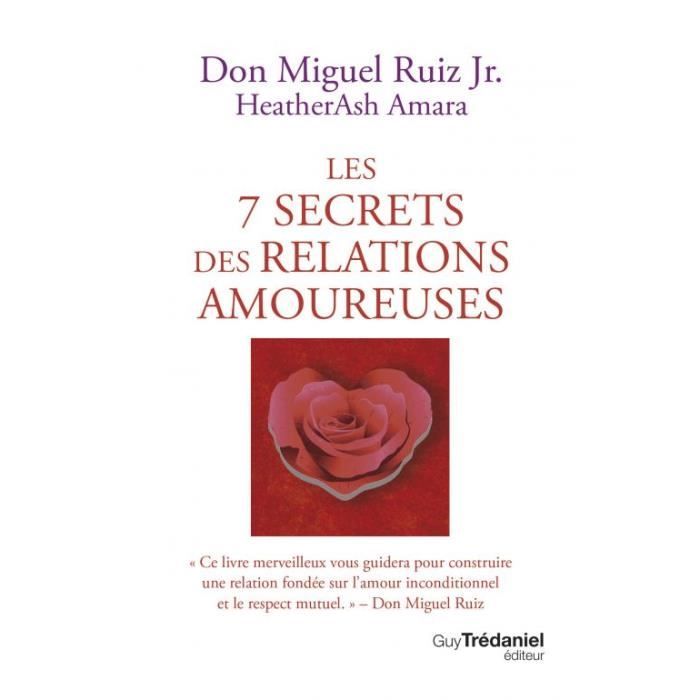 Les 7 secrets des relations amoureuses