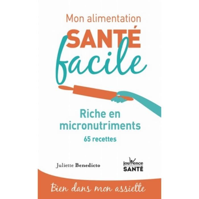 Riche en micronutriments. 65 recettes