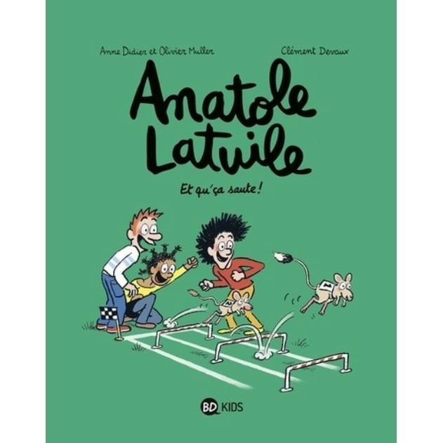 Anatole Latuile Tome 13 : Et qu'ça saute !