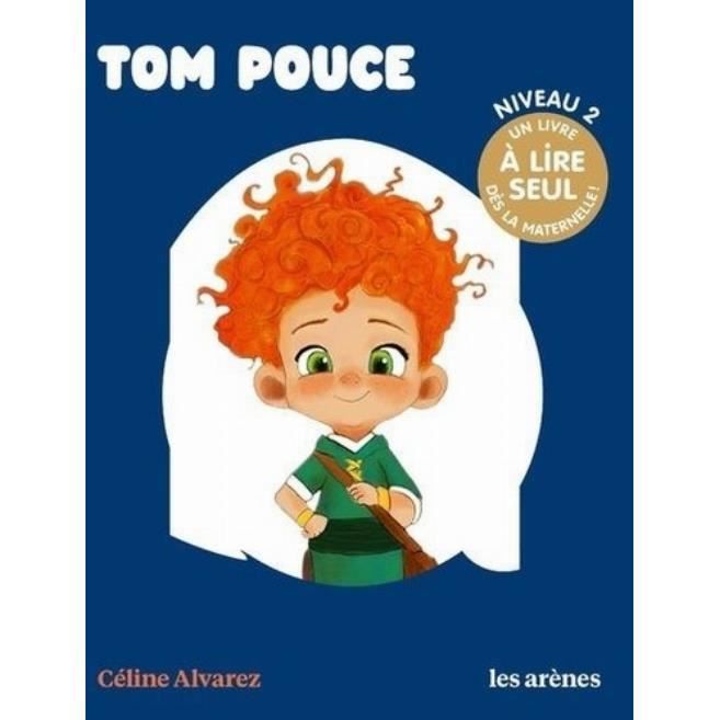 Livre pour enfants - Tom Pouce - Tom Pouce - Phrases courtes - Vocabulaire simple - Débutants