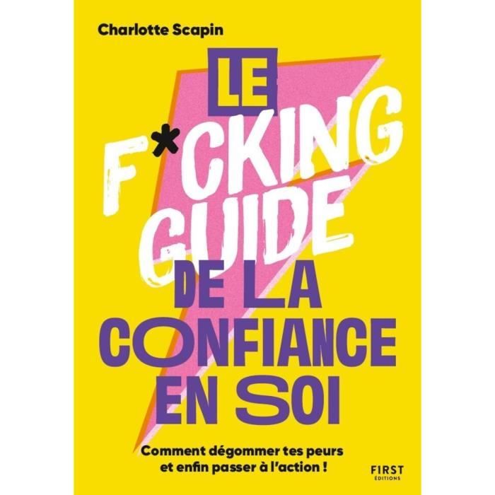 First - Le f*cking guide la confiance en soi -  - Scapin Charlotte 220x157