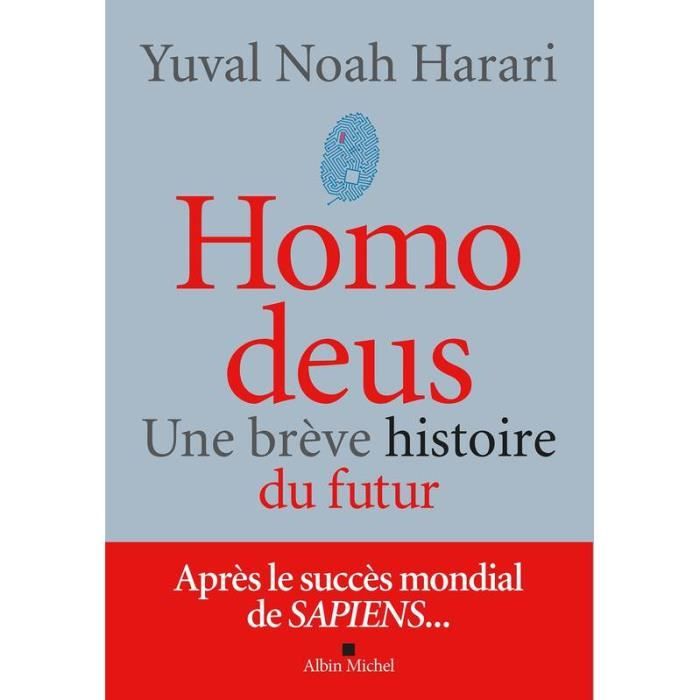 Homo deus (édition 2022) - Une brève histoire du futur