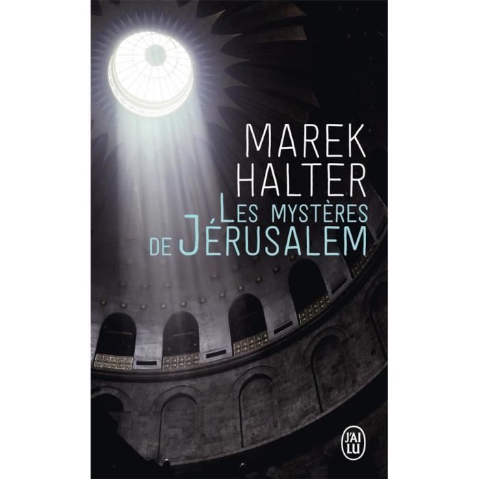 Livre - Jérusalem - Les mystères de Jérusalem - Thriller captivant - Histoire et mystère - Trésor ancien