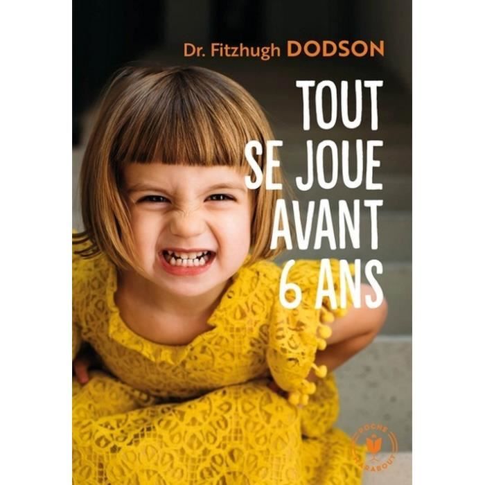 Livre - tout se joue avant avant 6 ans