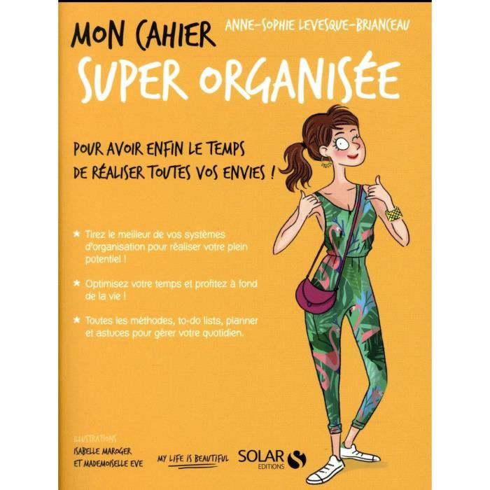 Livre - MON CAHIER ; super organisée