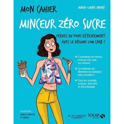 Livre - MON CAHIER ; minceur zéro sucre