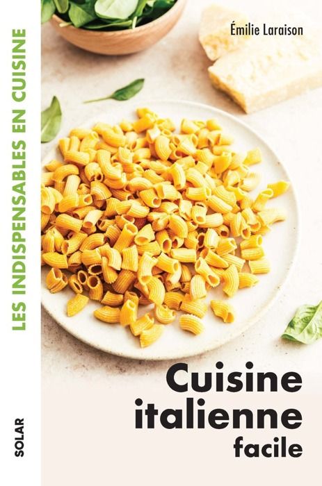 Solar - Cuisine italienne facile - Les indispensables en cuisine - Laraison Émilie 211x141