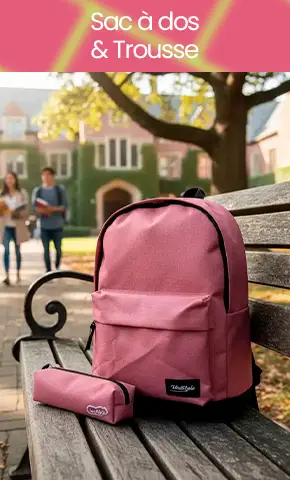 Univers Sac à dos et trousse
